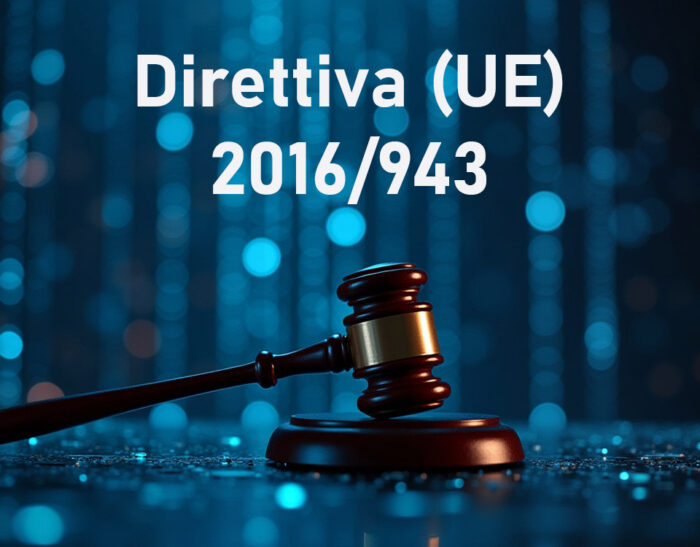 Direttiva (UE) 2016/943 - 943 sulla protezione del Know-How e delle informazioni commerciali riservate