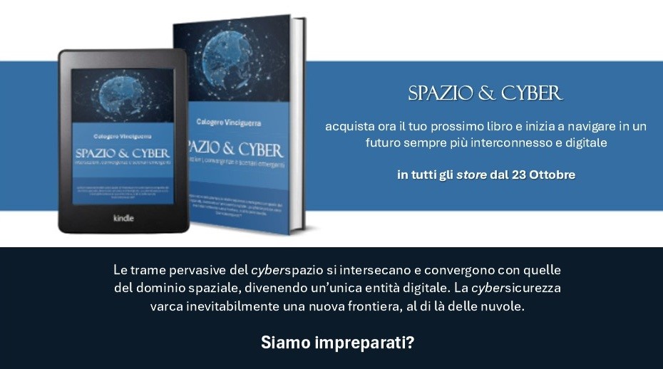 SPAZIO & CYBER. INTERSEZIONI, CONVERGENZE E SCENARI EMERGENTI